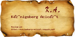 Königsberg Acicét névjegykártya